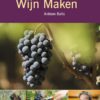 Succesvol wijn maken van Antoon Balis - Afbeelding 2