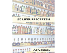 150 Likeur recepten van Ad Coumou