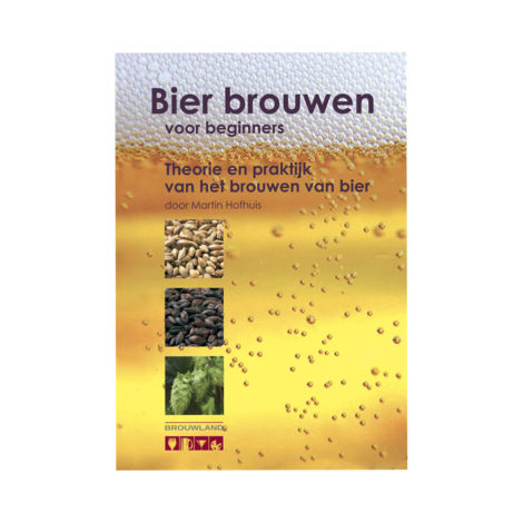 Bier brouwen voor beginners van Martin Hofhuis